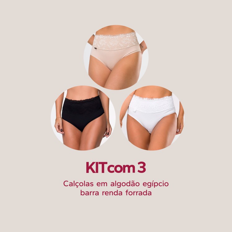 KIT com e calçolas em algodão egípcio barra renda forrada